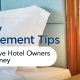 Energy Management Tips that Will Save Hotel Owners a Lot of Money