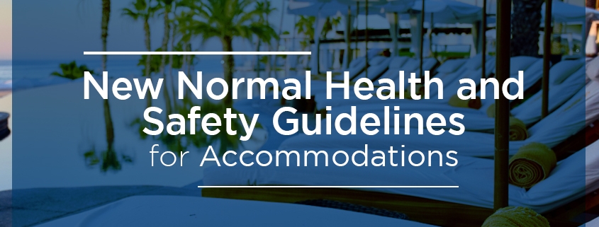 New Normal Health and Safety Guidelines for Accommodations