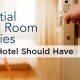 Essential Guest Room Supplies Every Hotel Should Have
