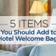 Ideas for Hotel Welcome Bags