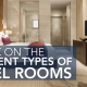 A Look on the Different Types of Hotel Rooms