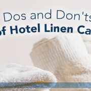 Dos and Don'ts of Hotel Linen Care