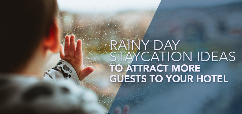 Rainy Day Staycation Ideas