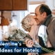 Creative Valentine's Ideas for Hotels
