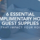 Complimentary Hotel Guest Supplies