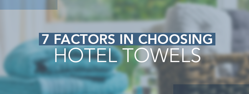 Choosing Hotel Towels