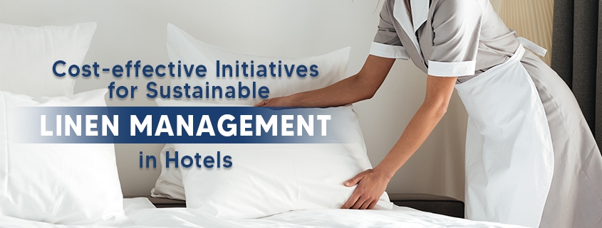 Sustainable Linen Management in Hotels