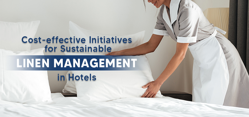 Sustainable Linen Management in Hotels