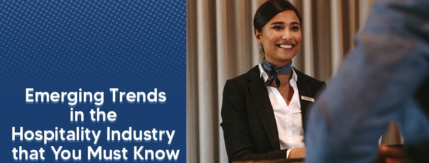 emerging trends in the hospitality trends